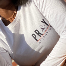 Load image into Gallery viewer, 'PRAY ATTENTION" ™ UNISEX LONG SLEEVED TEE +colors (front/back design)