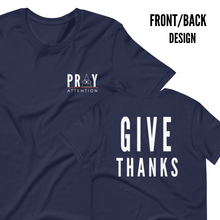 Load image into Gallery viewer, 'PRAY ATTENTION" ™ UNISEX SHORT SLEEVED TEE +colors (front/back design)