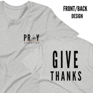 'PRAY ATTENTION" ™ UNISEX SHORT SLEEVED TEE +colors (front/back design)