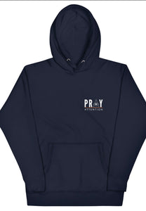'PRAY ATTENTION" ™ HOODED SWEATSHIRT +colors